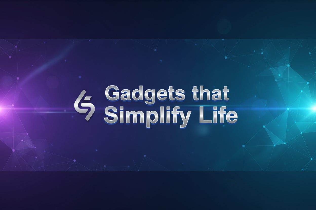 Gadgets that Simplify Life Banner